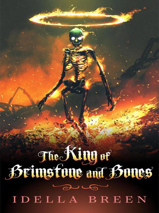 Title details for The King of Brimstone and Bones by Idella Breen - Available
